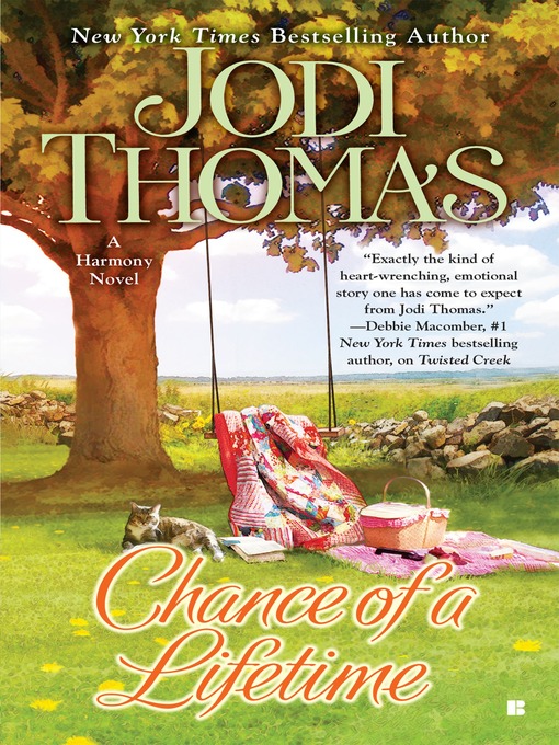 Title details for Chance of a Lifetime by Jodi Thomas - Available